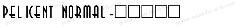 Pelicent Normal字体转换